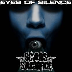Scars Of Sacrifice : Eyes Of Silence